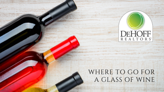 Wine Bars - North Canton, OH - DeHOFF REALTORS®